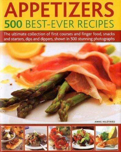 Appetizers: 500 Bestever Recipe