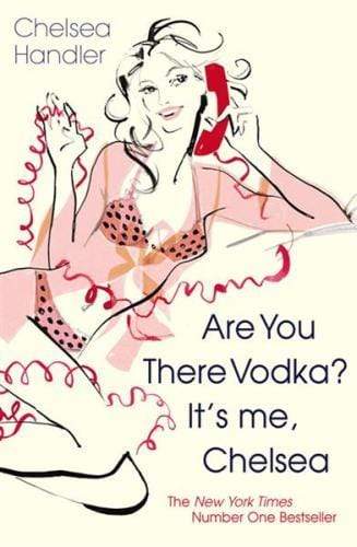 Are You There Vodka? It's Me, Chelsea (UK)