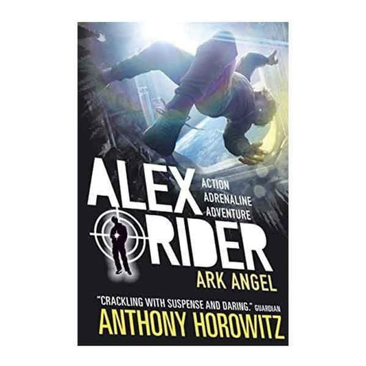 ARK ANGEL : ALEX RIDER