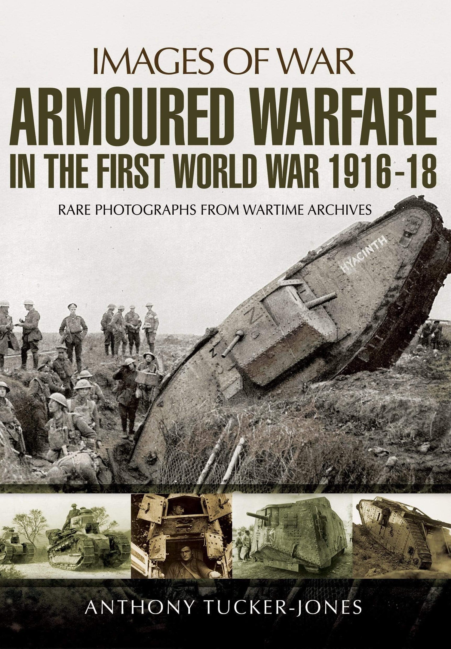 Armoured Warfare In The First World War