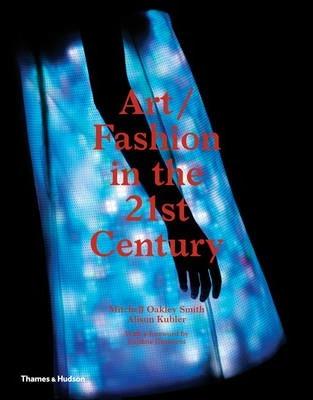 Art And Fashion In The 21st Century
