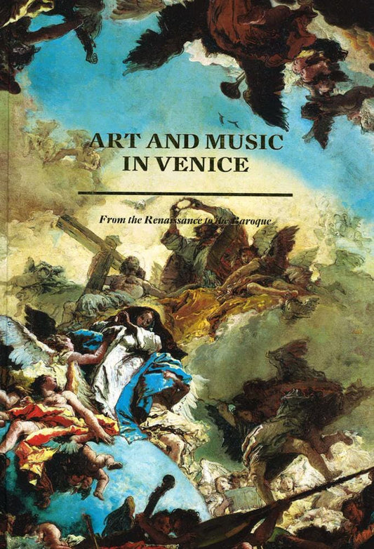 Art and Music in Venice: From the Renaissance to Baroque