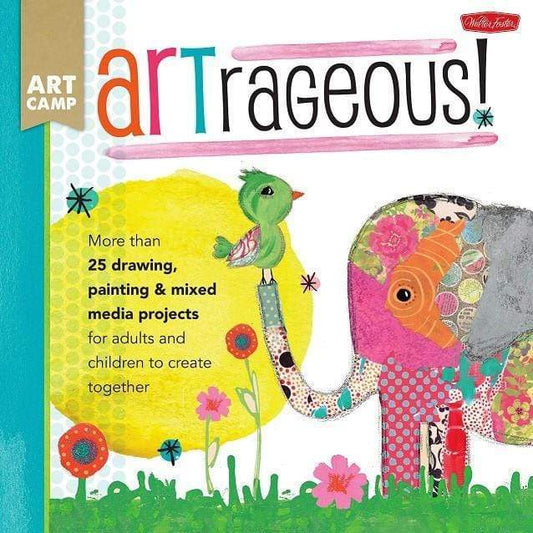 Art Camp: Artrageous!