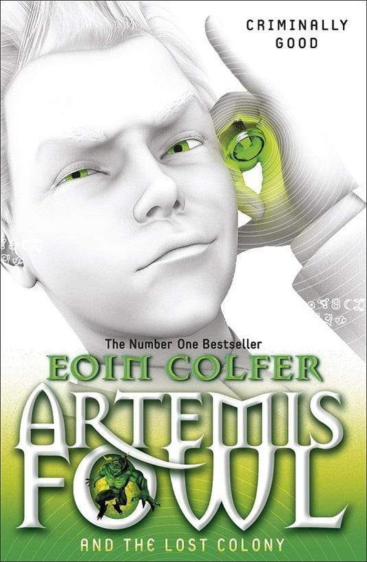 Artemis Fowl And The Lost Colony (Book 5)