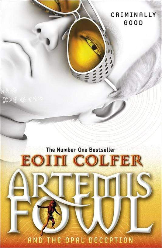 Artemis Fowl and the Opal Deception (Book 4)