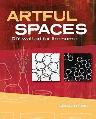 Artful Spaces: DIY Wall Art For The Home