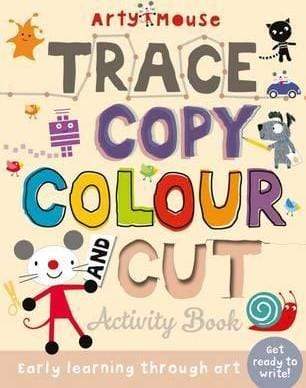 Arty Mouse: Trace, Copy, Colour & Cut Activity Book