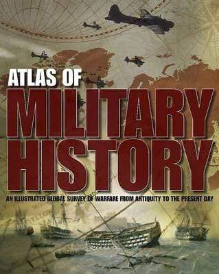 Atlas Of Military History (HB)
