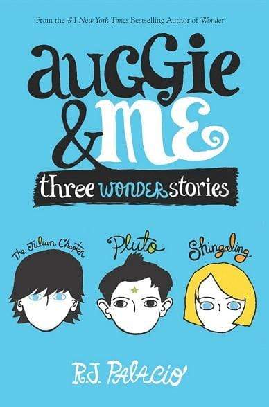 Auggie & Me: Three Wonder Stories (HB)