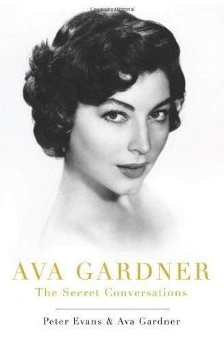 Ava Gardner: The Secret Conversations (HB)