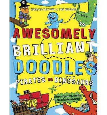 Awesome Brilliant Doodles: Pirates Vs Dinosaurs