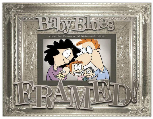 Baby Blues: Framed!