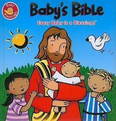Baby's Bible - Every Baby is a Blessing!