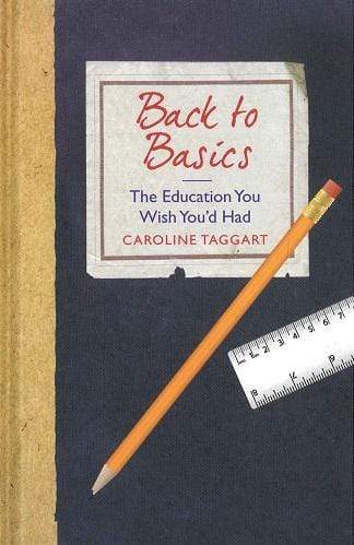 Back to Basics: The Education You Wish You'd Had