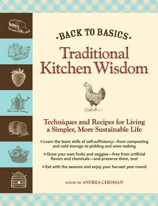 Back To Basics: Traditional Kitchen Wisdom