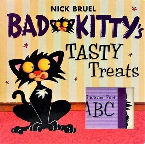 Bad Kitty's Tasty Treats (A Slide And Find Abc)