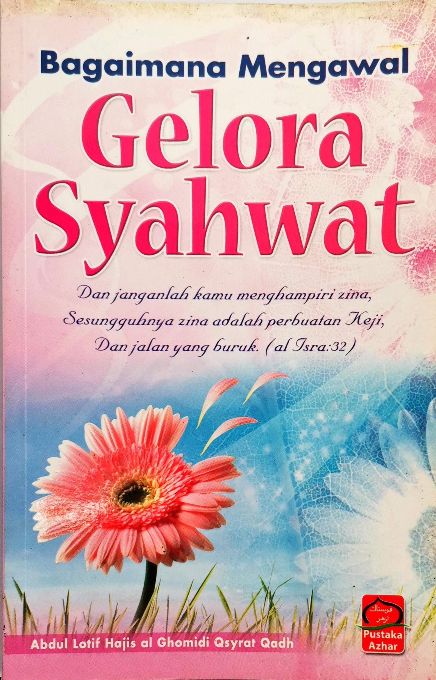 Bagaimana Mengawal Gelora Syahwat