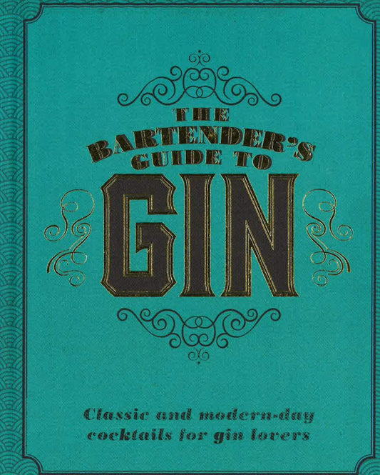 Bartender's Guide To Gin