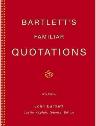 Bartlett's Familiar Quotations