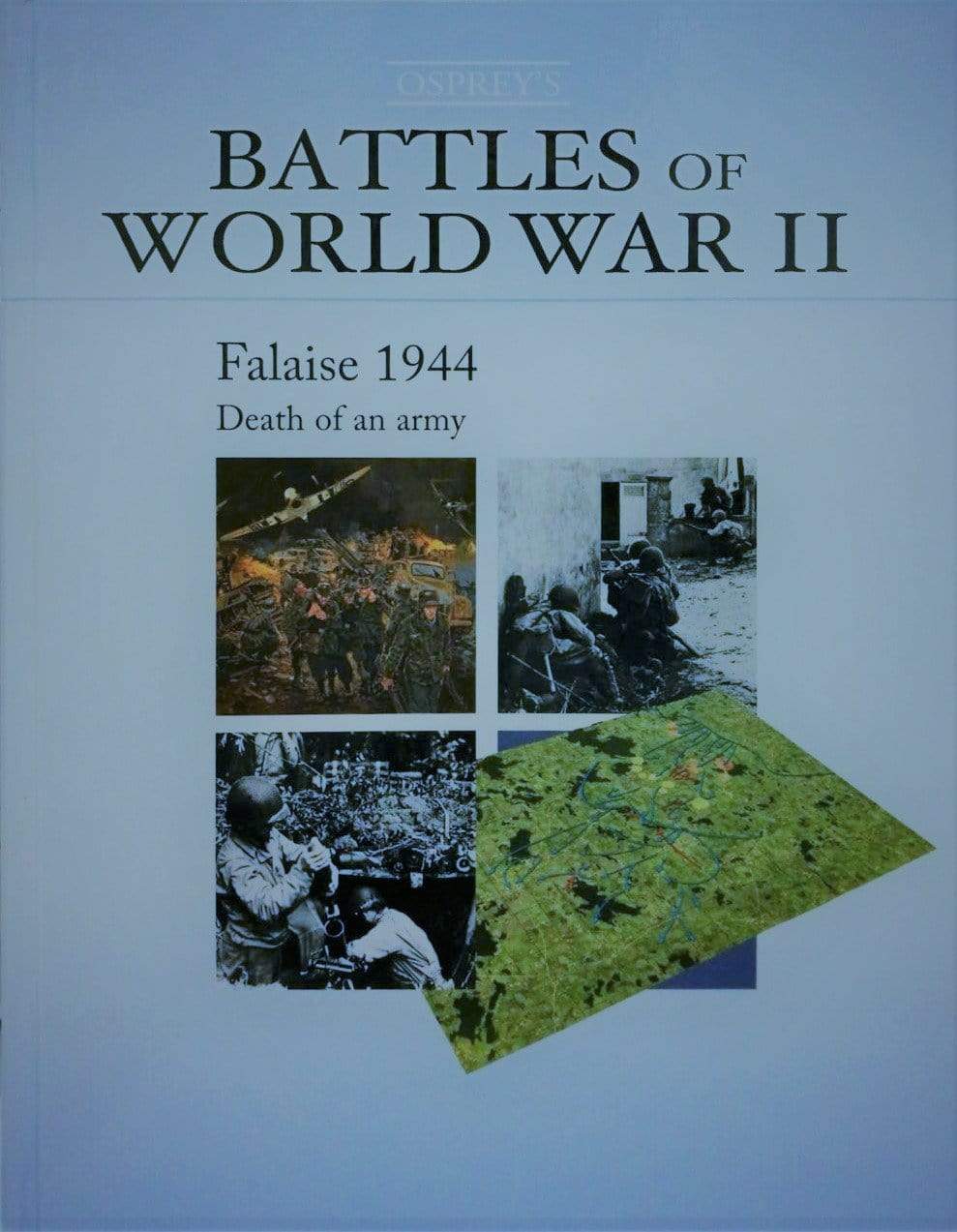 Battles Of World War II - Falaise 1944