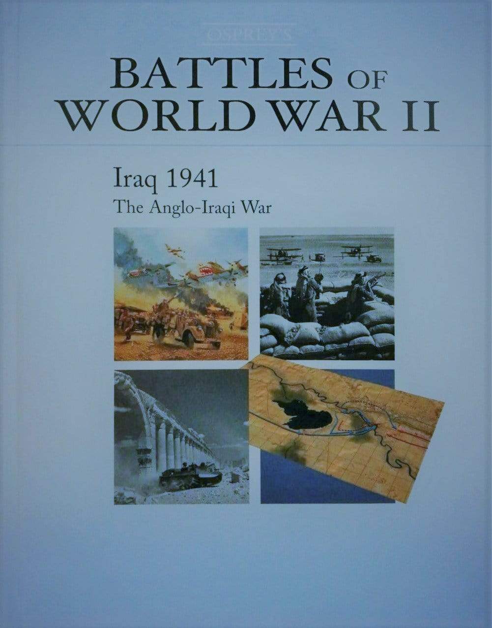 Battles Of World War II - Iraq 1941