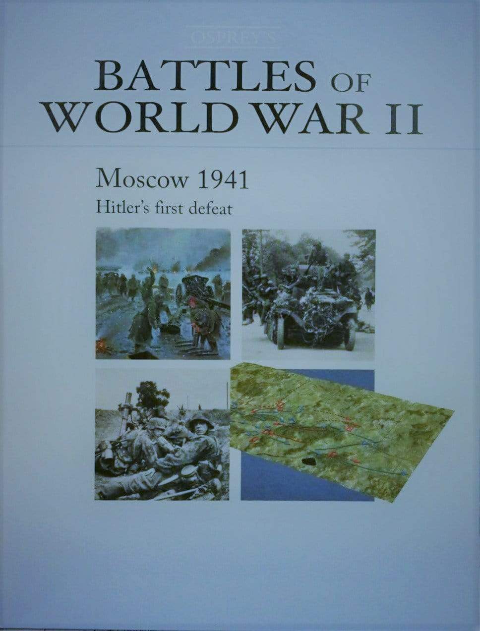 Battles Of World War Ii - Moscow 1941