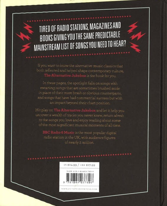 Bbc Radio 6 Music's Alternative Jukebox: 500 Extraordinary Tracks That Tell The Story Of Alternative Music
