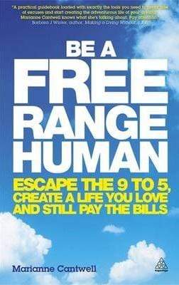 Be A Free Range Human