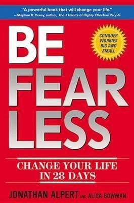 Be Fearless : Change Your Life in 28 Days (HB)