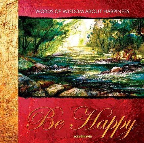 Be Happy: Words from the Bible about Joy (Words of Wisdom)
