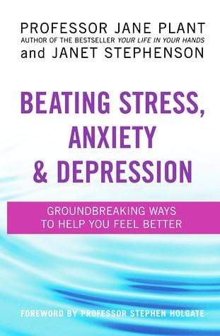 Beating Stress, Anxiety and Depression