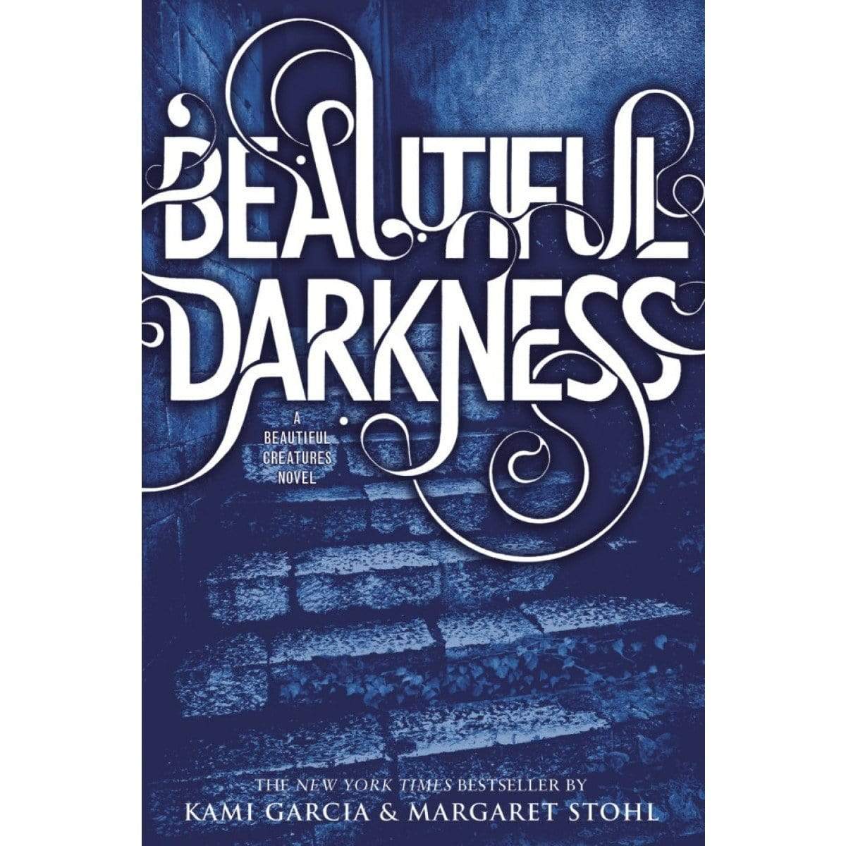 Beautiful Darkness (A Beautiful Creatures Book 2)