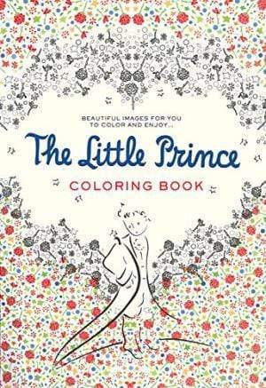 Beautiful Images For You To Color And Enjoy: Little Prince Coloring Book