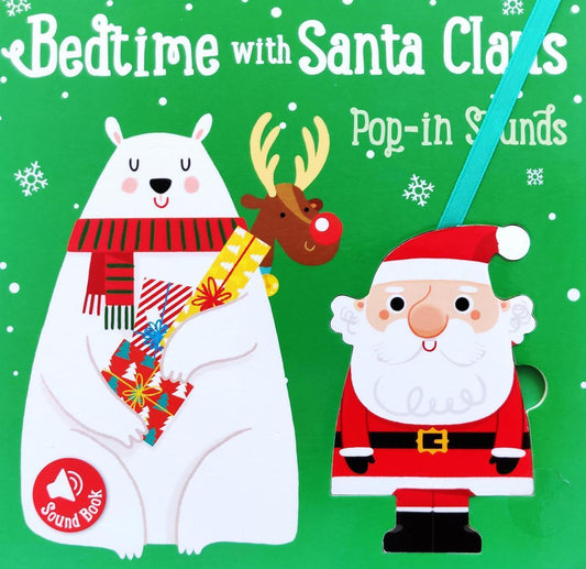 Bedtime with Santa Claus