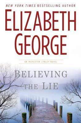 Believing the Lie - An Inspector Lynley Novel (HB)