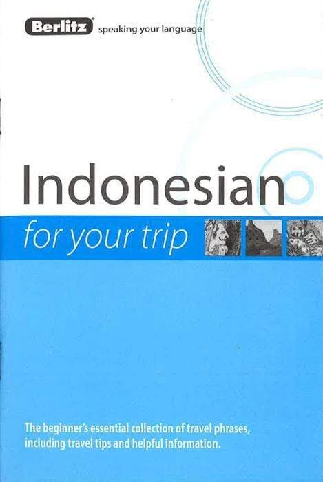 Berlitz Language: Indonesian For Your Trip