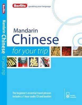 Berlitz Language: Mandarin Chinese For Your Trip