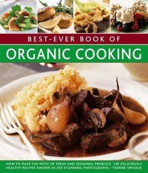 Best Ever Book Of Organic Cooking