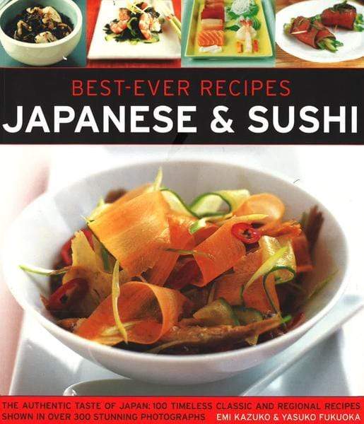 Best Ever Recipes Japanese & Sushi*