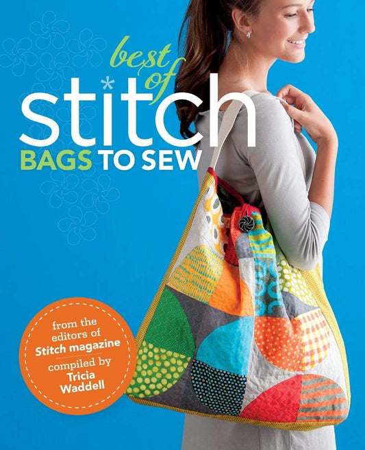 BEST OF STITCH : BAGS TO