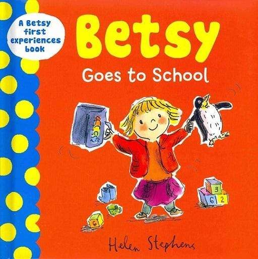 Betsy Goes to School (HB)