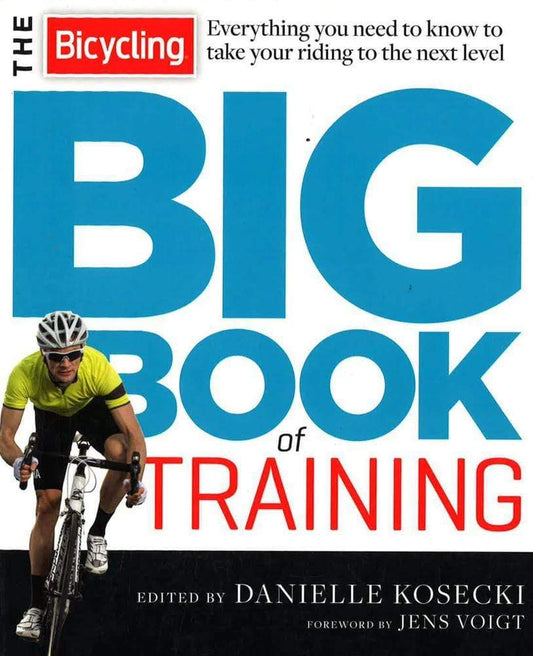 Bicycling Big Book Of Training