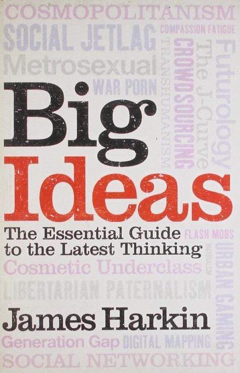 Big Ideas : The Essential Guide to the Latest Thinking