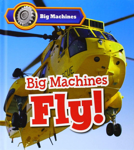 BIG MACHINES FLY!
