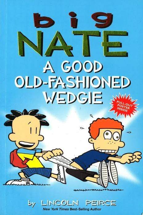 BIG NATE : A GOOD OLD-FASHIONED WEDGIE