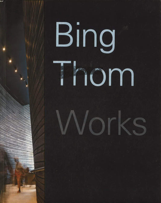 Bing Thom Works (Hb)