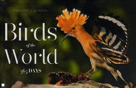 Birds Of The World : 365 Days