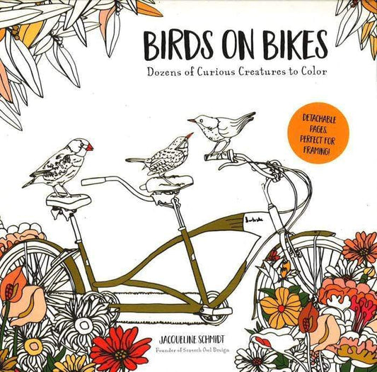 Birds On Bikes: Dozens Of Curious Creatures To Color