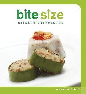 Bite Size (A Collection Of Tradisional Malay Treats)