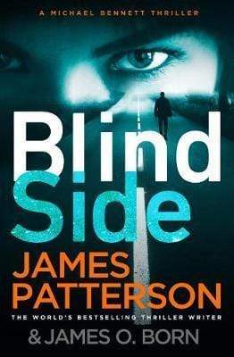 Blindside: (Michael Bennett 12). A Missing Daughter. A Captive Son. A Secret Deal.